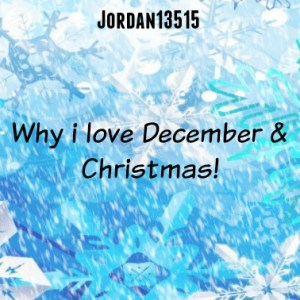 Why i love December & Christmas!